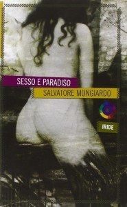 sesso-e-paradiso-salvatore-mongiardo-prima-edizione-2006